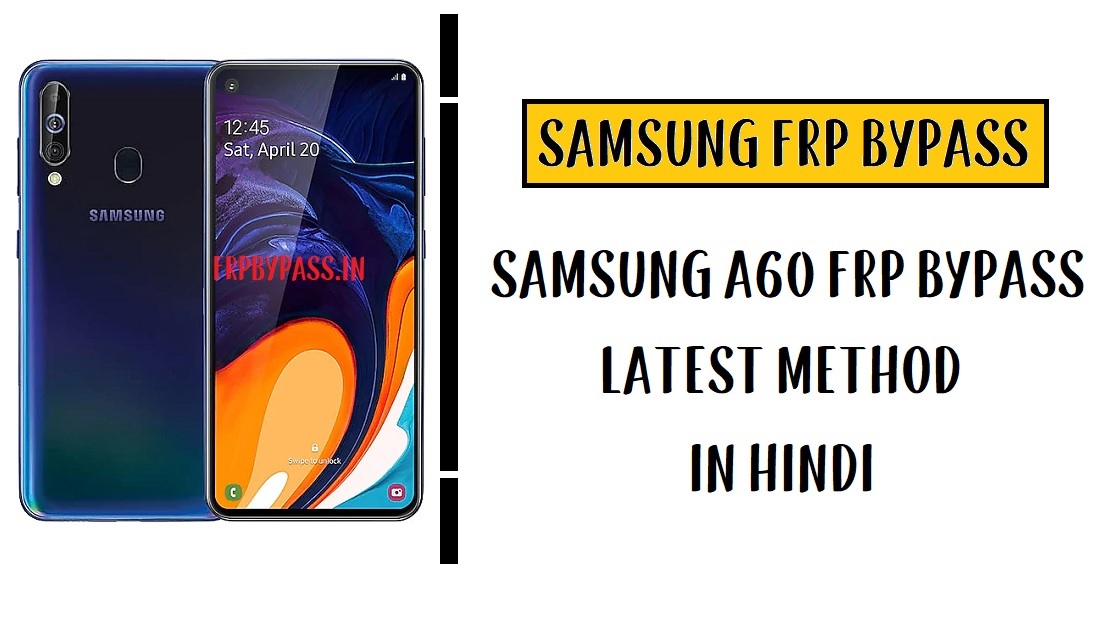 Samsung A60 FRP Bypass - Unlock Google Account (SM-A606)