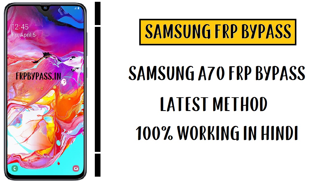 Samsung A70 FRP Bypass - Unlock Google Account (SM-A705)