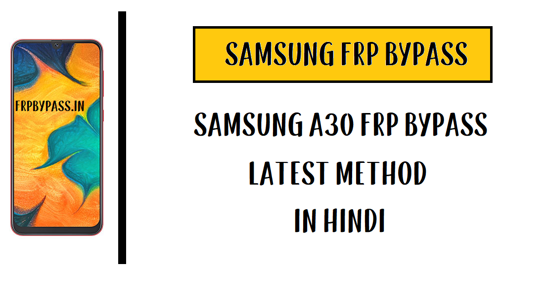 Samsung A30 FRP Bypass - Unlock Google Account (SM-A305F)