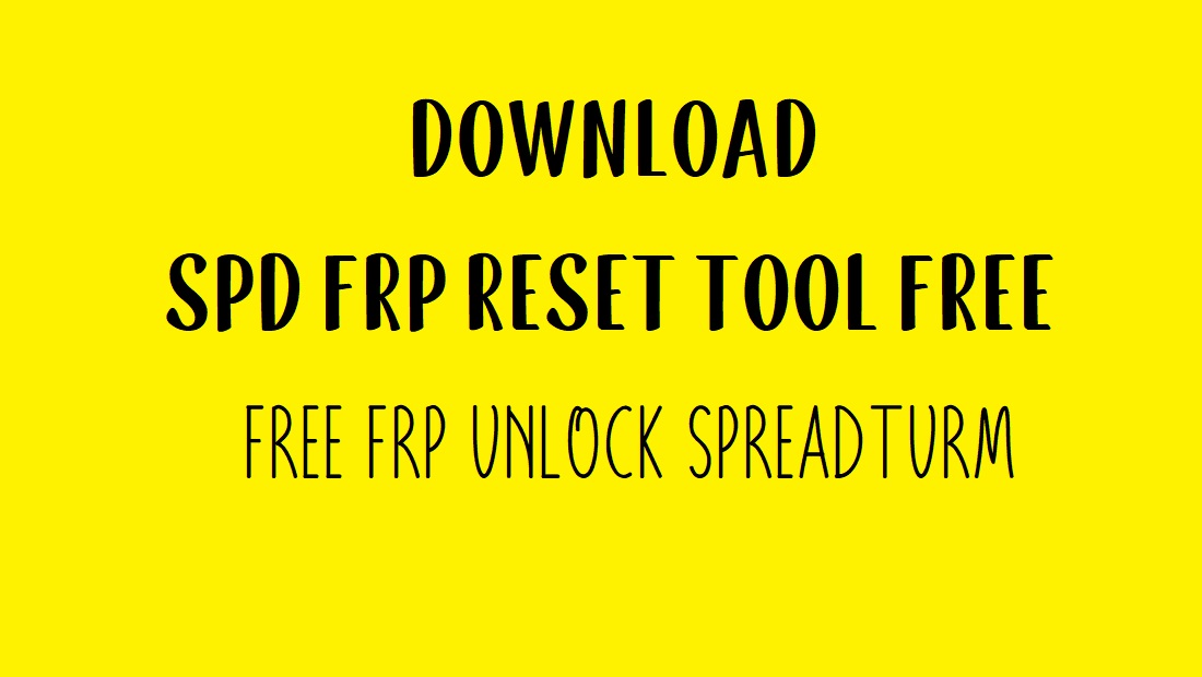 SPD FRP TOOL (ALL Spreadturm FRP Unlock Tool) Download