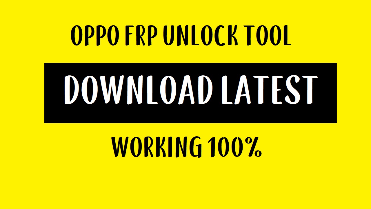 Oppo FRP Tool - Unlock FRP lock from All Oppo Devices