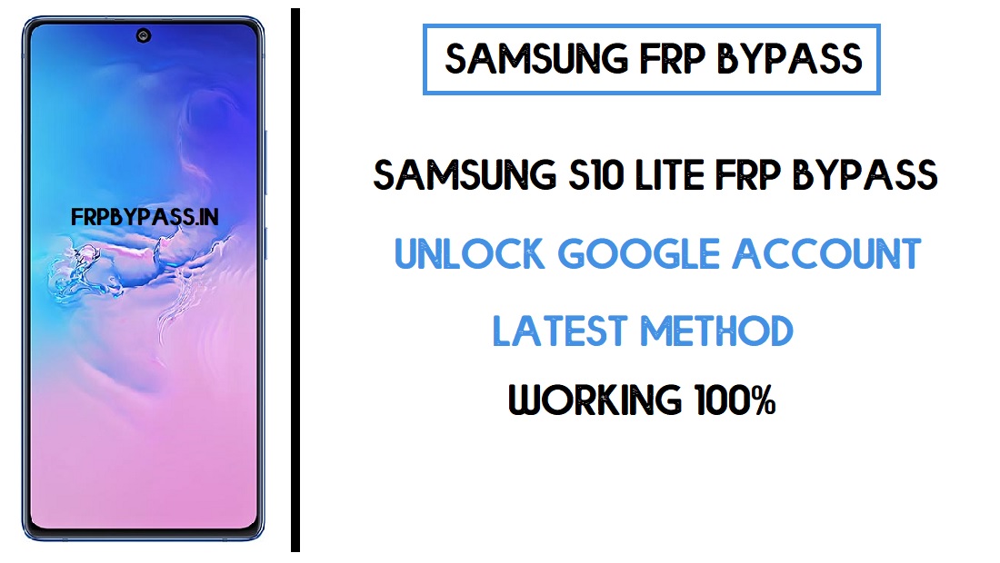 Samsung S10 Lite FRP Bypass (Unlock SM-A115F Google Account) Android 10