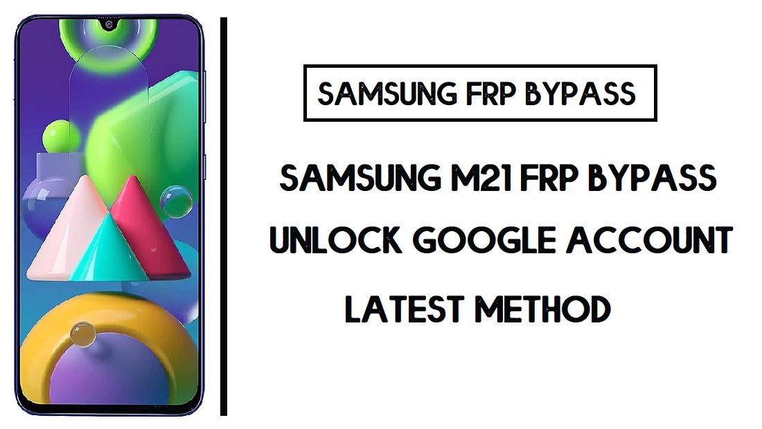 Samsung M21 FRP Bypass (Unlock Google Account) Android 10