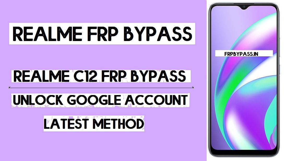 Realme C12 FRP Bypass (Unlock Google Account) Android 10 (FRP Code)