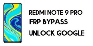 Xiaomi Redmi Note 9 Pro FRP Bypass | Unlock Google Verification (MIUI 12)