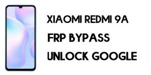 Xiaomi Redmi 9A FRP Bypass | Unlock Google Verification (MIUI 12)