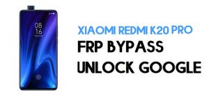 Xiaomi Redmi K20 Pro FRP Bypass | Unlock Google Verification (MIUI 12)