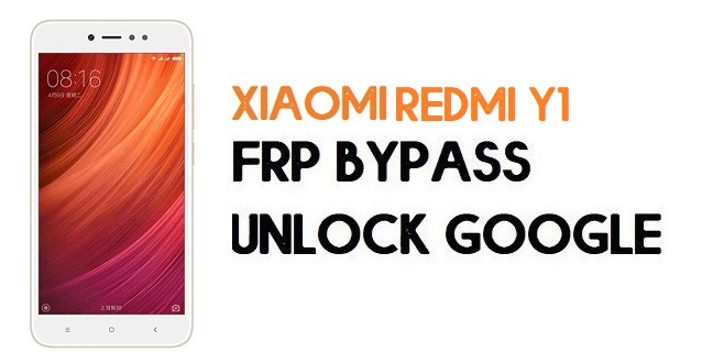 Xiaomi Redmi Y1/Note 5a FRP Bypass