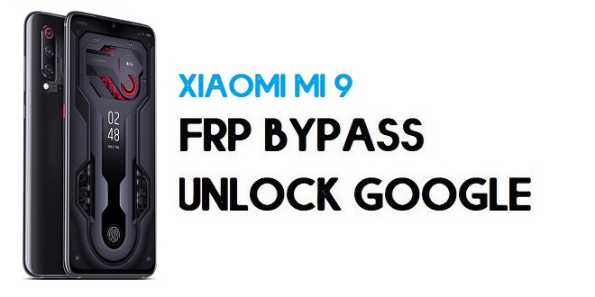 Xiaomi Mi 9 FRP Bypass | Unlock Google Verification (MIUI 12)