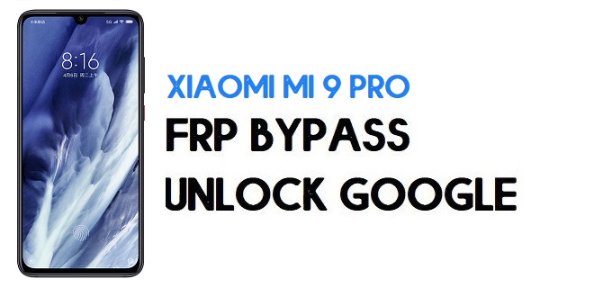 Xiaomi Mi 9 Pro FRP Bypass | Unlock Google Verification (MIUI 12)