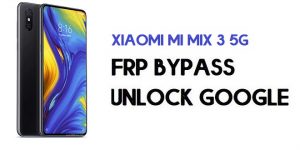 Xiaomi Mi Mix 3 5G FRP Bypass | Unlock Google Verification (MIUI 12)