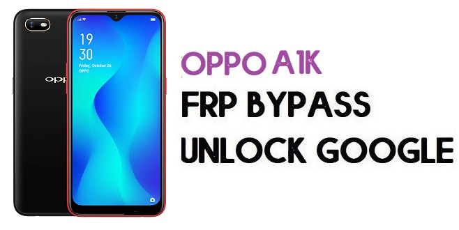 Oppo A1k (CPH1923) FRP Bypass (Unlock Google Account) Android 9