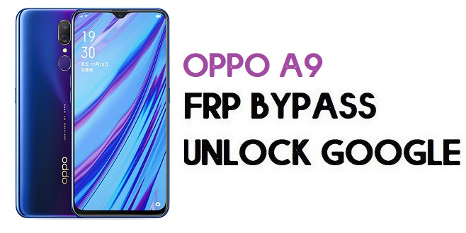 Oppo A9 FRP Bypass (Unlock Google Account) Android 9