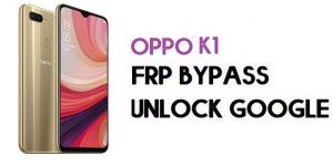 Oppo K1 FRP Bypass (Unlock Google Account) Android 8.1