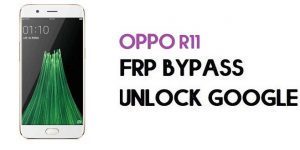 Oppo R11 FRP Bypass (Unlock Google) Android 7.1| Emergency Code