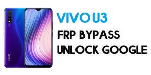 Vivo U3 FRP Bypass - How To Unlock Google Account | Without PC