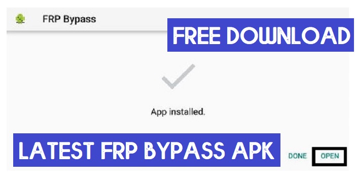 FRP Bypass APK Free Download 2021 | FRP Bypass Application latest